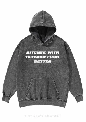 Bxxches With Tattoos Fxxk Better Y2K Washed Hoodie Cherrykitten